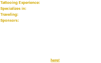 Tattooing Experience: 4 years Specializes in: Color Bomb Bold Traveling: Conventions with shop Sponsors: Hardlife Rotaries, Stencil Stuff, Recovery Aftercare She can be contacted at Flesh to Fantasy Tattoo Emporium on Facebook. All appointments can be made by calling the shop, or through our consultation form here!